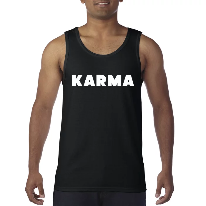 Karma Funny Sarcastic Tank Top