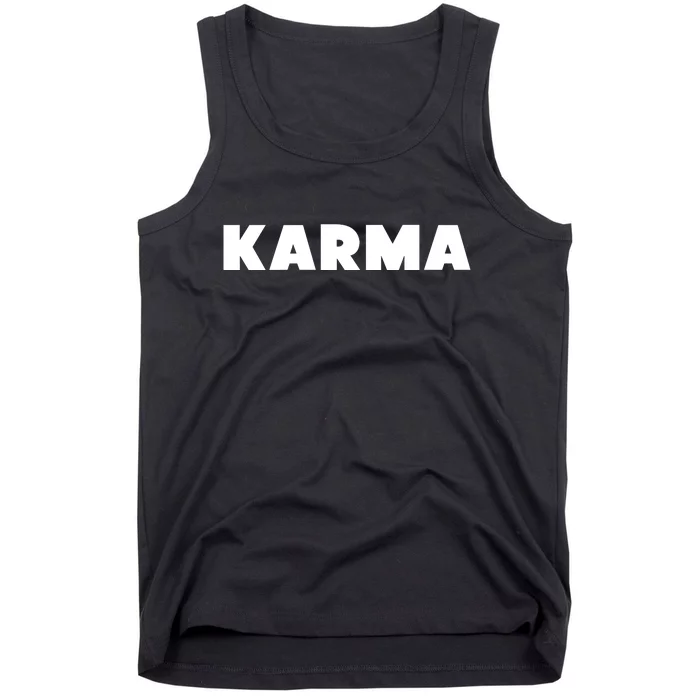 Karma Funny Sarcastic Tank Top