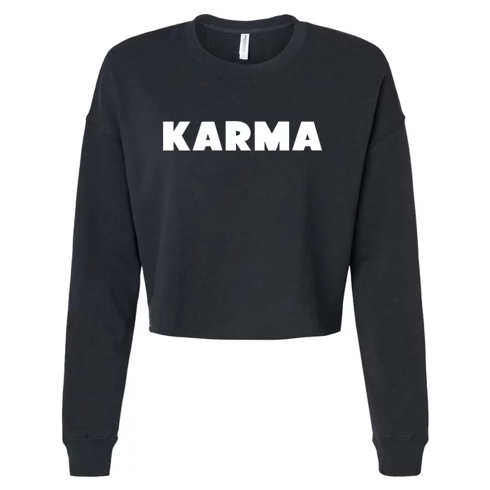 Karma Funny Sarcastic Cropped Pullover Crew