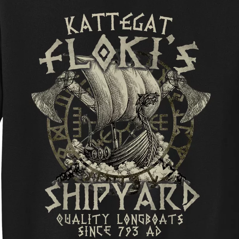 Kattegat Floki's Shipyards Quality Longboats Since 793 Ad Sweatshirt