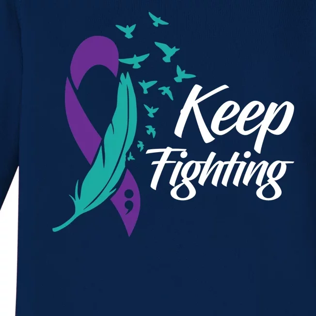 Keep Fighting Suicide Prevention Awareness Baby Long Sleeve Bodysuit