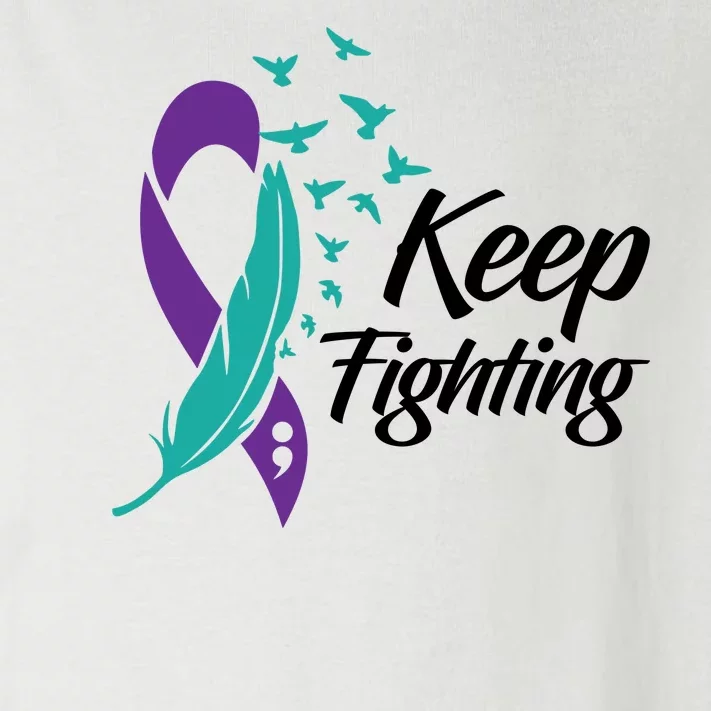 Keep Fighting Suicide Prevention Awareness Toddler Long Sleeve Shirt