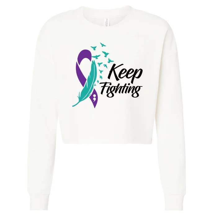 Keep Fighting Suicide Prevention Awareness Cropped Pullover Crew