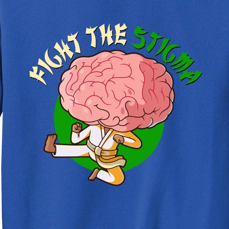 Karate Fight The Stigma Tal Health Awareness Gift Sweatshirt