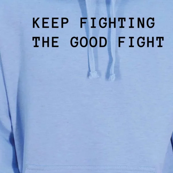 Keep Fighting The Good Fight Gift Unisex Surf Hoodie