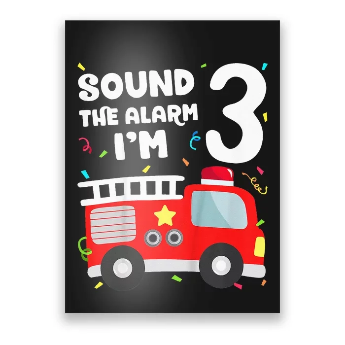 Kids Fire Truck 3rd Birthday Boy Firefighter 3 Year Old Poster