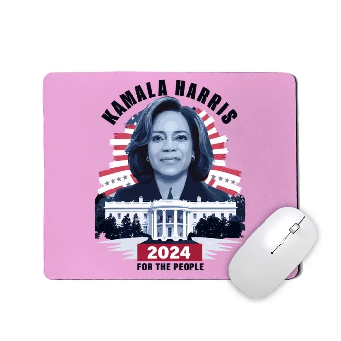 Kamala For The People President Kamala Harris 2024 Mousepad