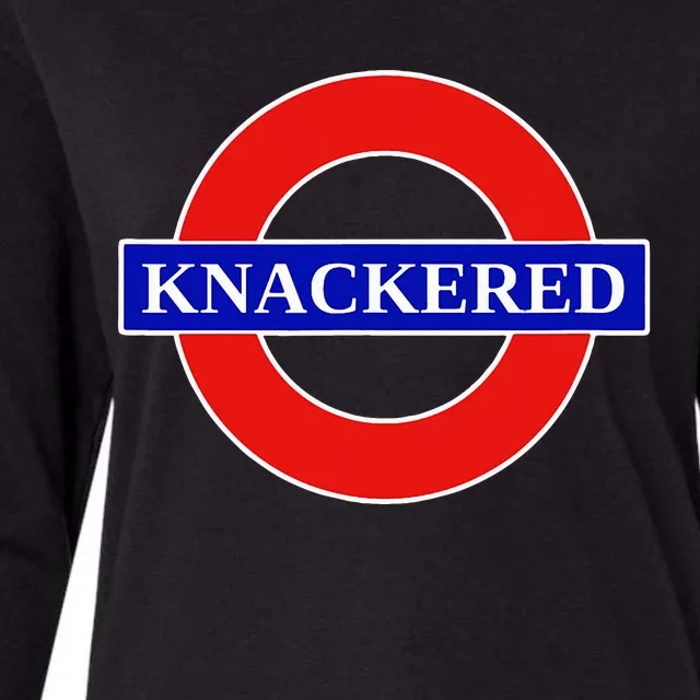 Knackered Funny Uk British Slang United Kingdom England Womens Cotton Relaxed Long Sleeve T-Shirt