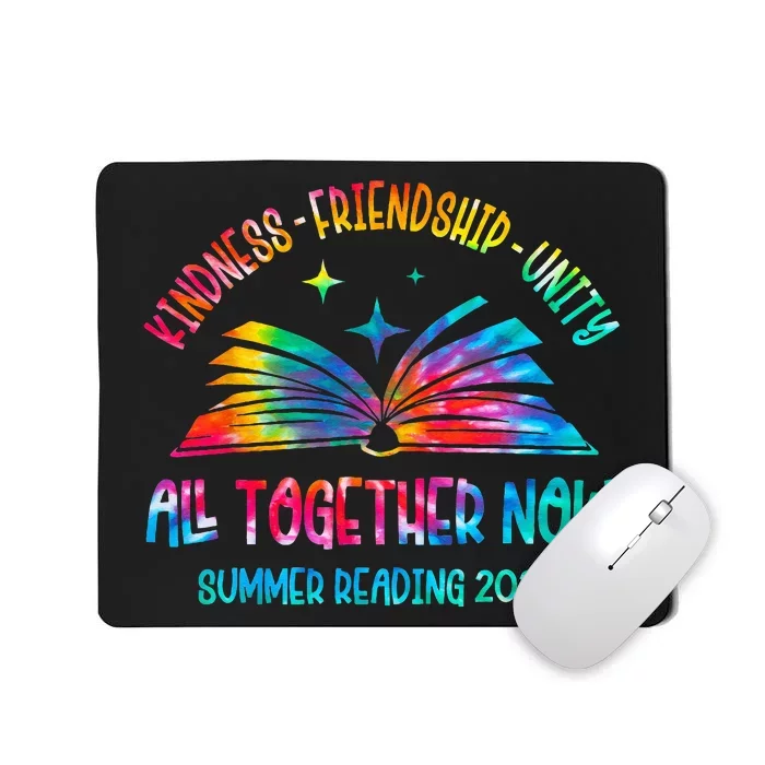 Kindness Friendship Unity All Together Now Summer Reading Mousepad