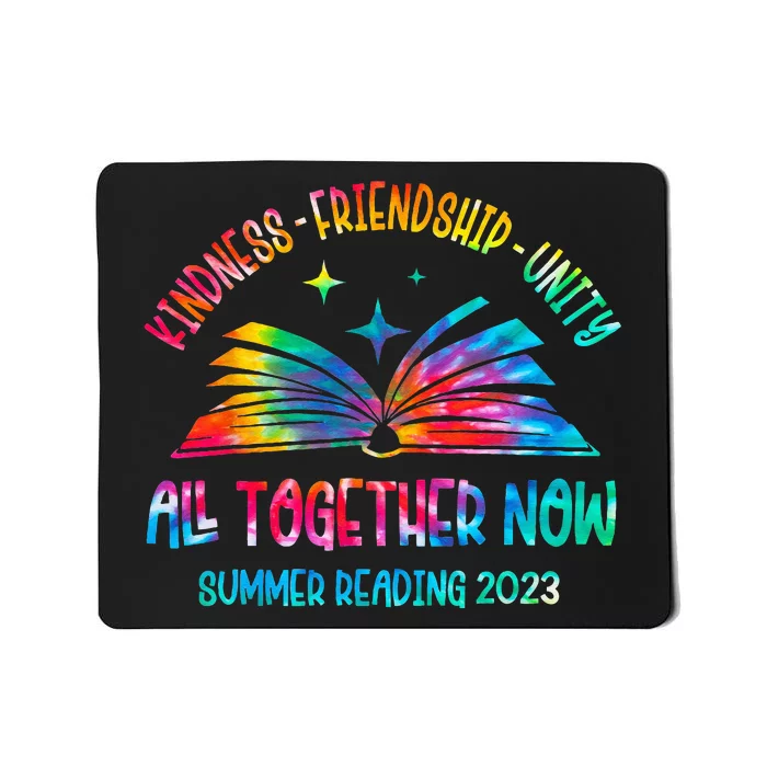 Kindness Friendship Unity All Together Now Summer Reading Mousepad