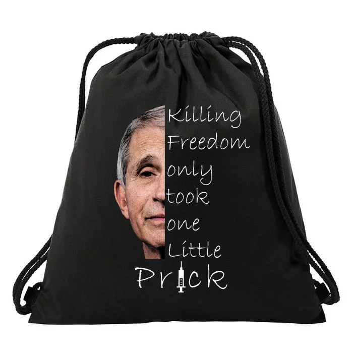 Killing Freedom Vaccine Dr Fauci Drawstring Bag