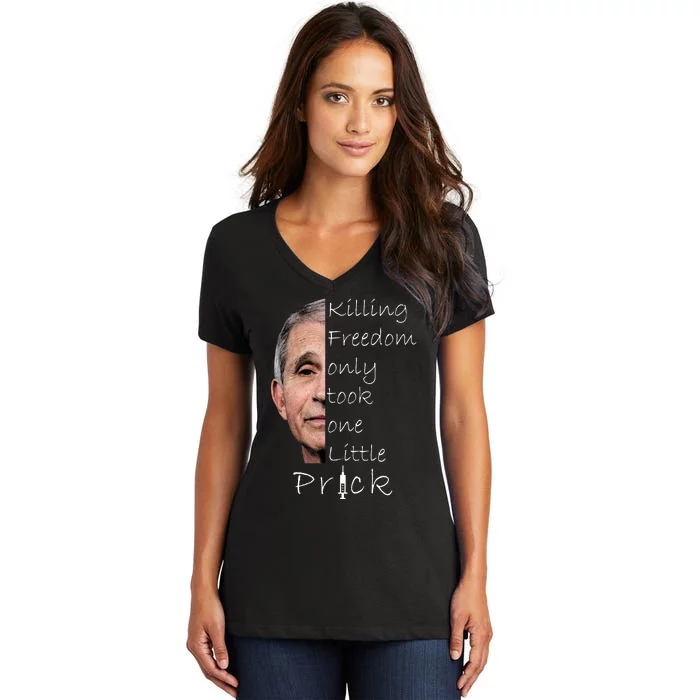 Killing Freedom Vaccine Dr Fauci Women's V-Neck T-Shirt