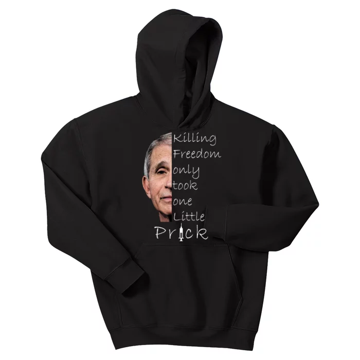 Killing Freedom Vaccine Dr Fauci Kids Hoodie