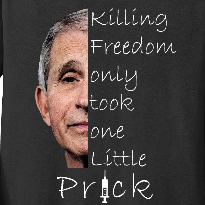 Killing Freedom Vaccine Dr Fauci Kids Long Sleeve Shirt