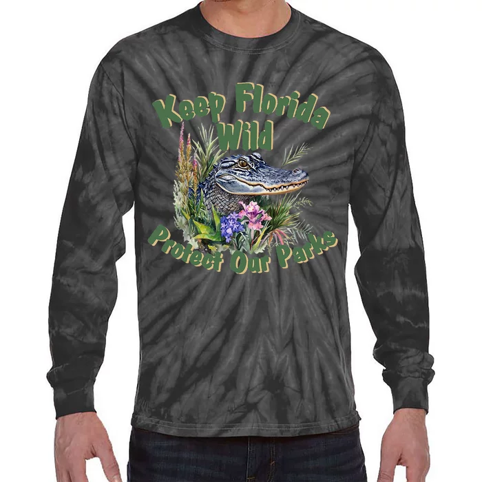 Keep Florida Wild Protect Florida Parks Tie-Dye Long Sleeve Shirt