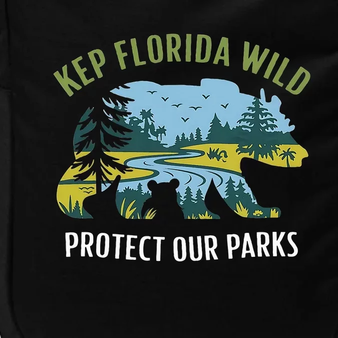 Keep Florida Wild Protect Our Parks Wildlife Graphic Impact Tech Backpack