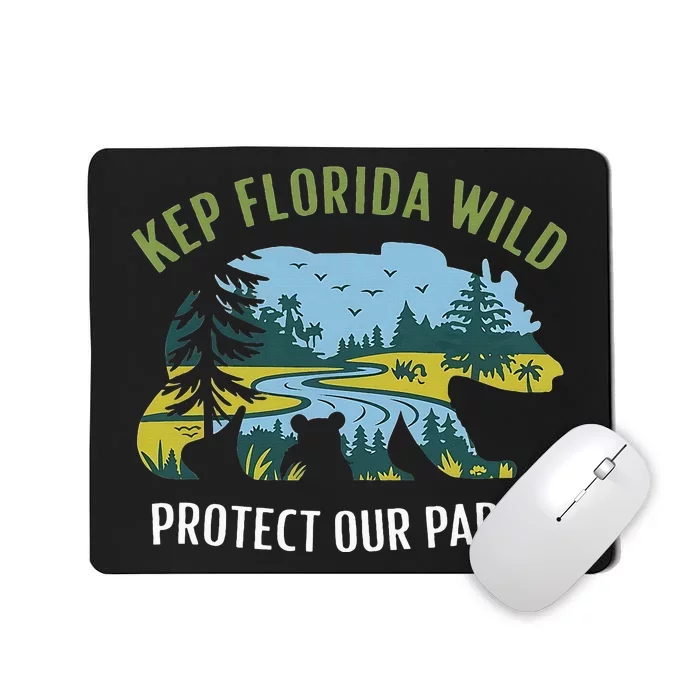 Keep Florida Wild Protect Our Parks Wildlife Graphic Mousepad