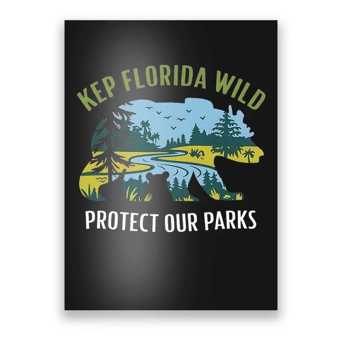 Keep Florida Wild Protect Our Parks Wildlife Graphic Poster