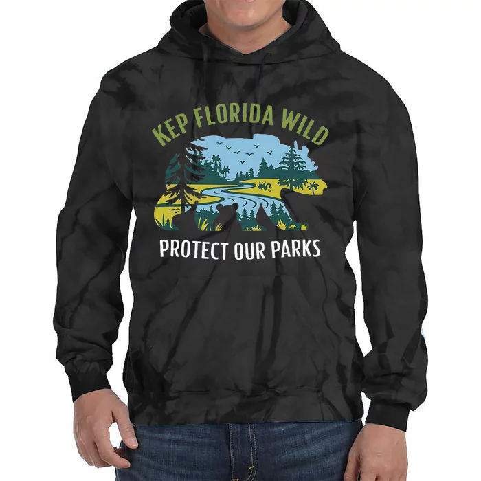 Keep Florida Wild Protect Our Parks Wildlife Graphic Tie Dye Hoodie