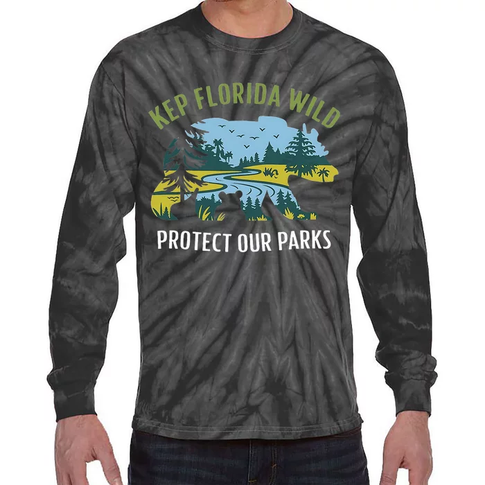 Keep Florida Wild Protect Our Parks Wildlife Graphic Tie-Dye Long Sleeve Shirt