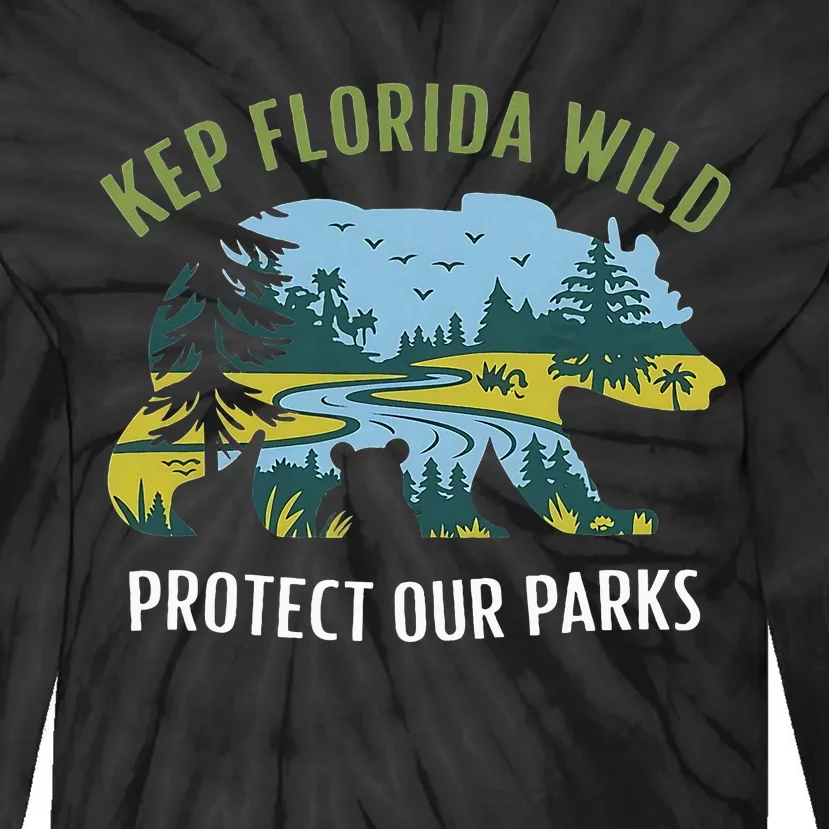 Keep Florida Wild Protect Our Parks Wildlife Graphic Tie-Dye Long Sleeve Shirt