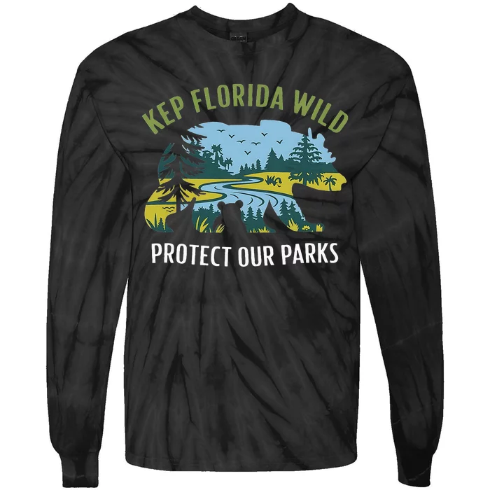 Keep Florida Wild Protect Our Parks Wildlife Graphic Tie-Dye Long Sleeve Shirt