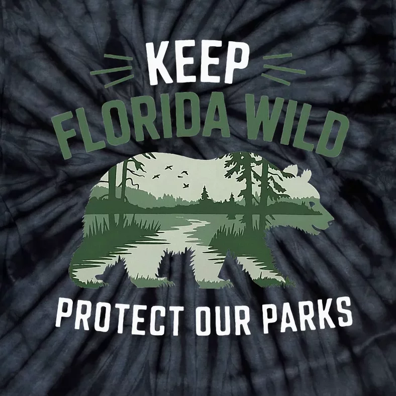 Keep Florida Wild Protect Our Parks Wildlife Graphic Tie-Dye T-Shirt