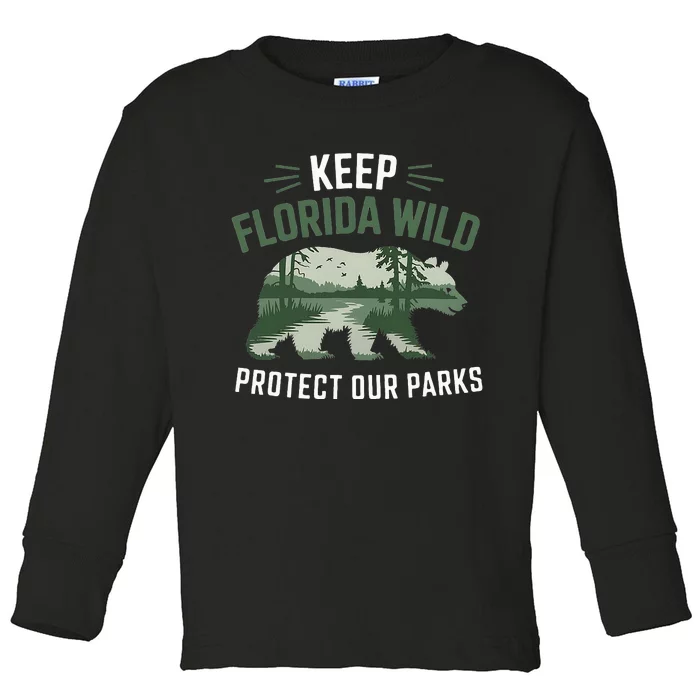 Keep Florida Wild Protect Our Parks Wildlife Graphic Toddler Long Sleeve Shirt