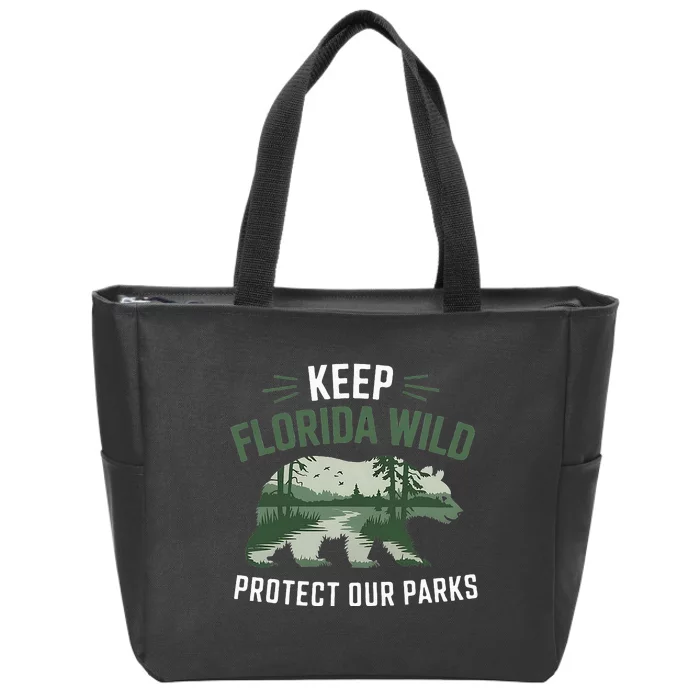 Keep Florida Wild Protect Our Parks Wildlife Graphic Zip Tote Bag