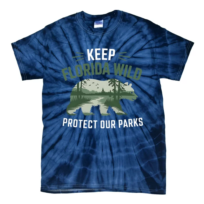 Keep Florida Wild Protect Our Parks Wildlife Graphic Tie-Dye T-Shirt