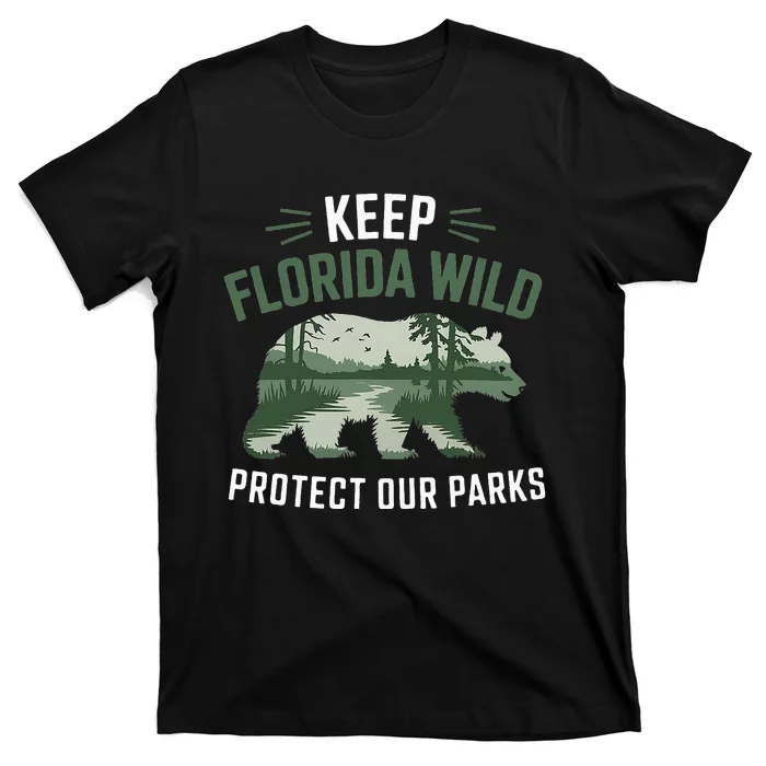 Keep Florida Wild Protect Our Parks Wildlife T-Shirt