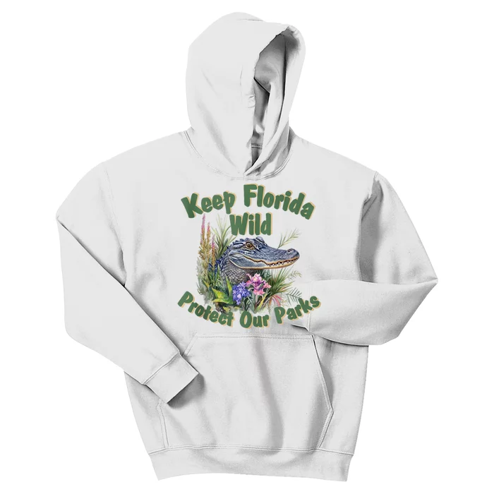 Keep Florida Wild Protect Florida Parks Kids Hoodie