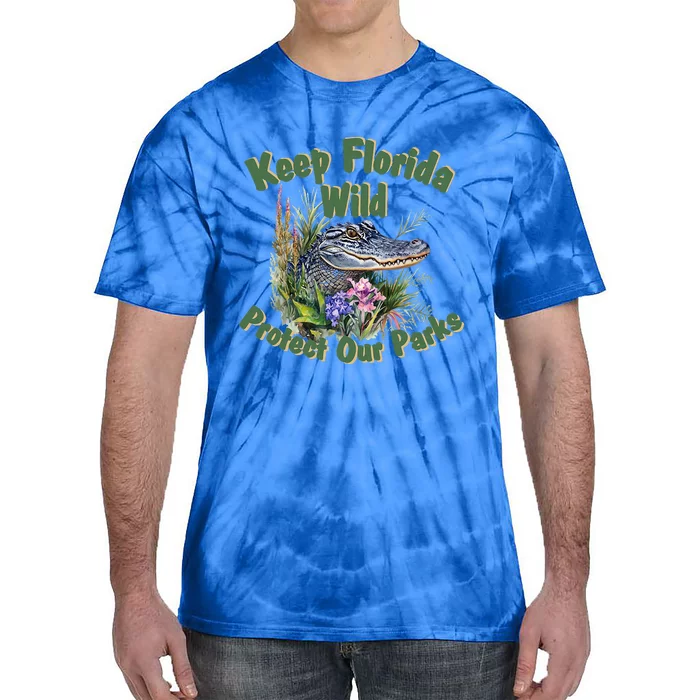 Keep Florida Wild Protect Florida Parks Tie-Dye T-Shirt