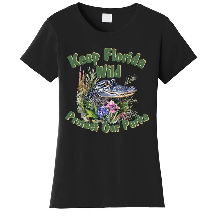 Keep Florida Wild Protect Florida Parks Women's T-Shirt