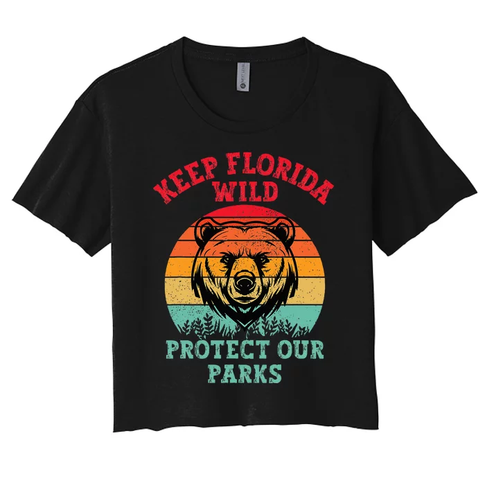 Keep Florida Wild Protect Our Parks Women's Crop Top Tee