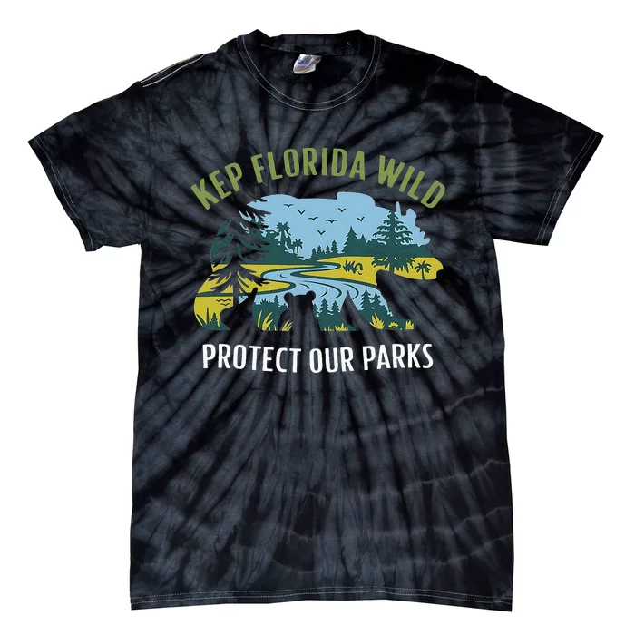 Keep Florida Wild Protect Our Parks Wildlife Tie-Dye T-Shirt