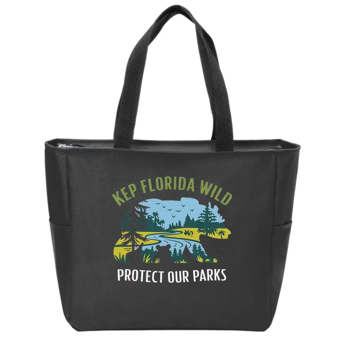 Keep Florida Wild Protect Our Parks Wildlife Zip Tote Bag