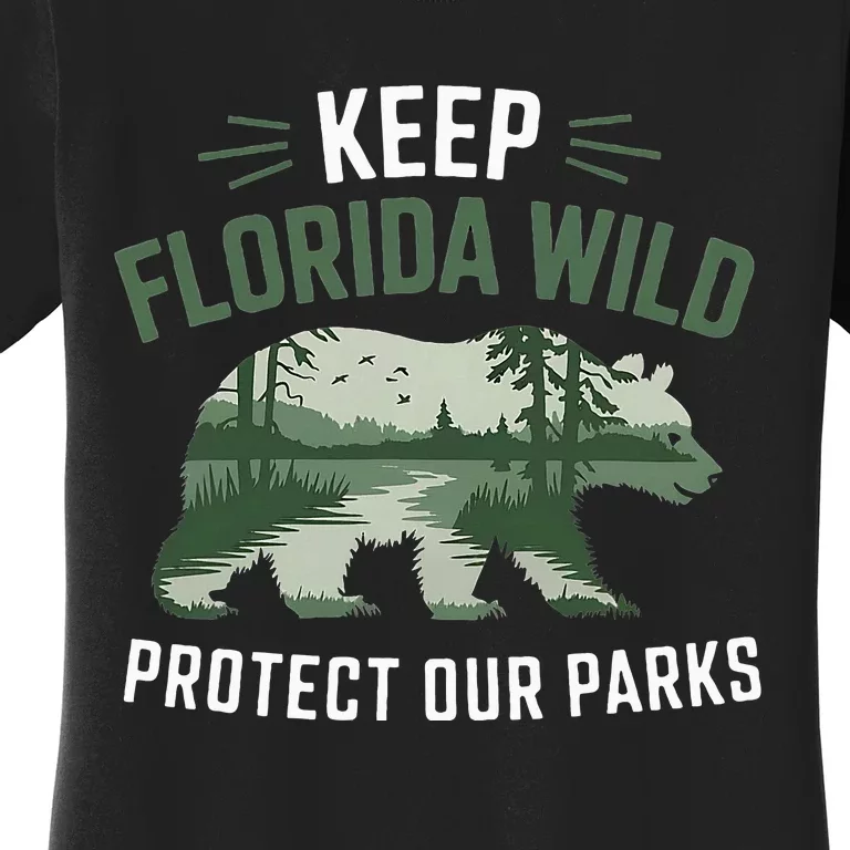 Keep Florida Wild Protect Our Parks Wildlife Women's T-Shirt