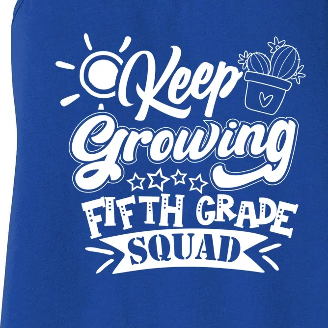 Keep Growing 5Th Fifth Grade Teacher Team Gift Women's Racerback Tank