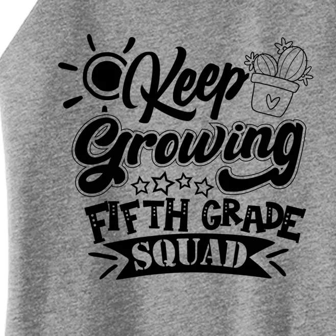 Keep Growing 5Th Fifth Grade Teacher Team Gift Women’s Perfect Tri Rocker Tank