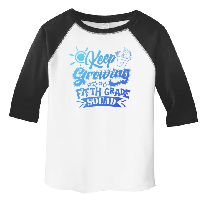 Keep Growing 5Th Fifth Grade Teacher Team Gift Toddler Fine Jersey T-Shirt