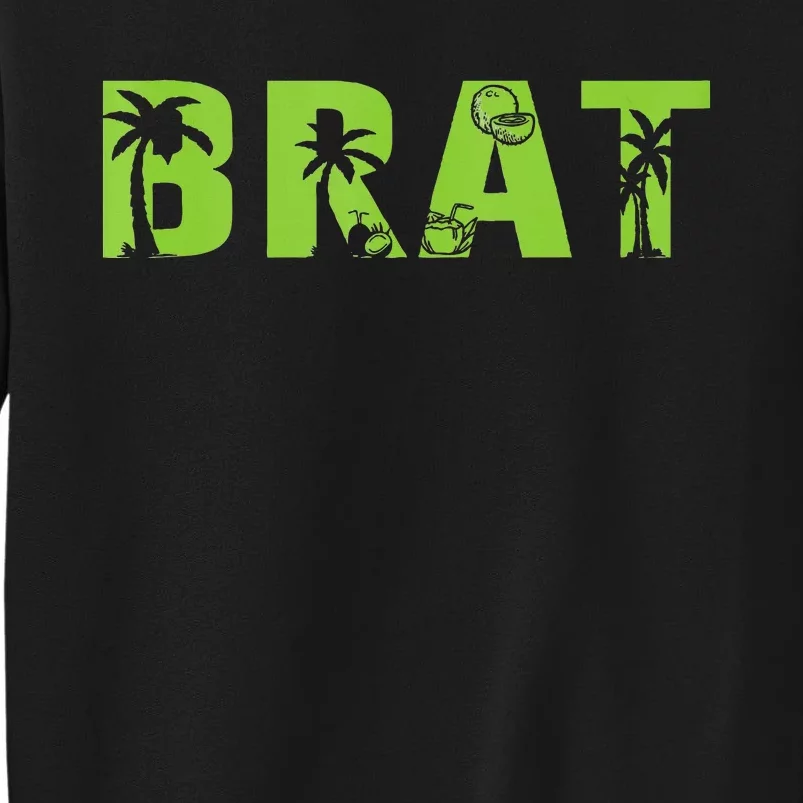 Kamala Green Brat Coconut Tree Summer Vibes Tall Sweatshirt