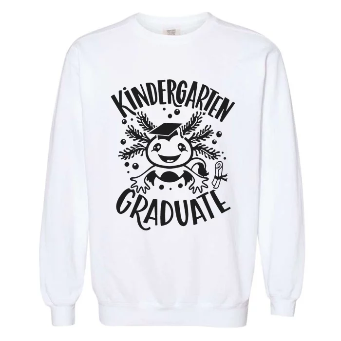 Kindergarten Graduate Cute Axolotl Design Garment-Dyed Sweatshirt