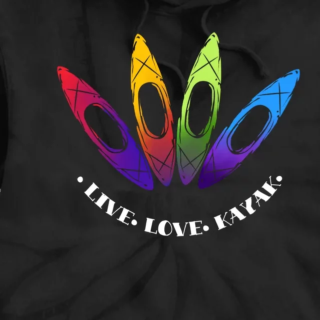 Kayaking Gift Design Outdoors I Love To Kayak Gift Tie Dye Hoodie