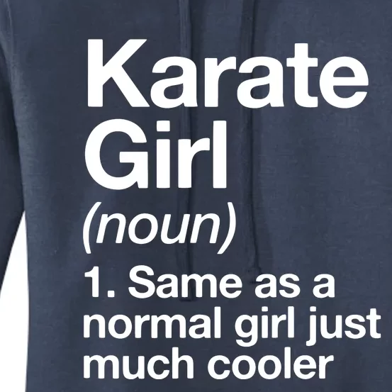 Karate Girl Definition Funny & Sassy Sports Martial Arts Women's Pullover Hoodie