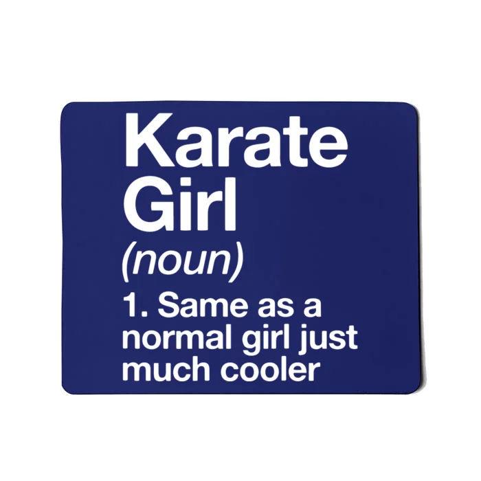 Karate Girl Definition Funny & Sassy Sports Martial Arts Mousepad