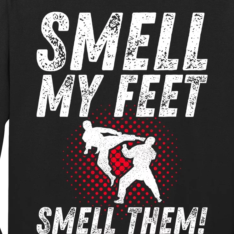 Karate Gifts Funny Smell Feet Karate Funny Long Sleeve Shirt