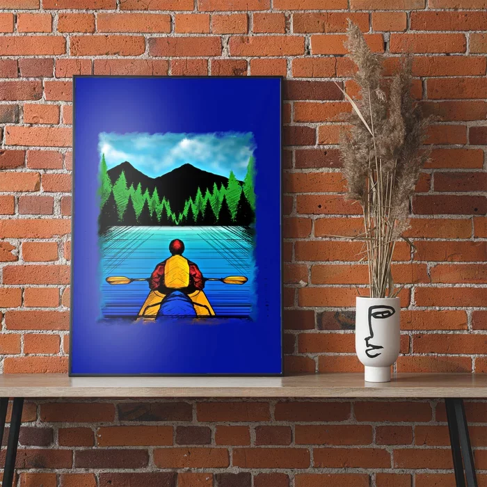 Kayaking Gift I Kayak And Mountains Meaningful Gift Poster