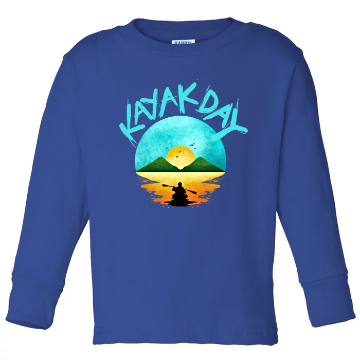 Kayaking Gift Kayak Day Gift Toddler Long Sleeve Shirt