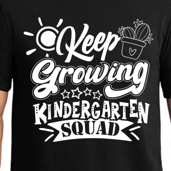 Keep Growing Kinder Kindergarten Teacher Team Cute Gift Pajama Set